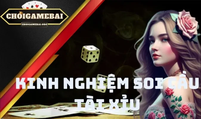 Kinh Nghiệm Soi Cầu Tài Xỉu Được Cao Thủ Số 1 Áp Dụng 15 Ngoài việc áp dụng kinh nghiệm soi cầu Tài Xỉu người chơi cần giữ tâm lý ổn định